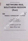 Book cover of Weekly Operating Notice containing Temporary Speed Restrictions, Engineering Arrangements, Signalling & Permanent Way Alterations, General Instructions and Notices, 12 to 18 July 2003 by Network Rail Southern Region (East)